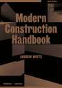 Andrew Watts: Modern Construction Handbook, Buch
