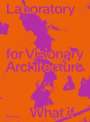 : LAVA Laboratory for Visionary Architecture, Buch