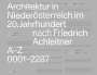 : Architektur in Niederösterreich im 20. Jahrhundert nach Friedrich Achleitner, Buch