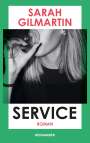 Sarah Gilmartin: Service, Buch