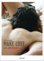 Marc Rackelmann: Make Love. Das Männerbuch, Buch