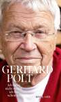Gerhard Polt: Ich muss nicht wohin, ich bin schon da, Buch