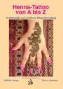 Mohamed Abdel Aziz: Henna-Tattoo von A bis Z, Buch