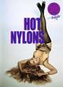 : Hot Nylons, Buch