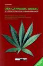 Lark-Lajon Lizermann: Der Cannabis - Anbau, Buch