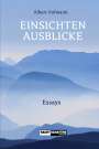 Albert Hofmann: Einsichten - Ausblicke, Buch
