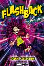 Steve Stoned: FLASHBACK. Comic Collection 1996 bis 2024, Buch