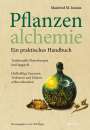 Manfred M. Junius: Pflanzenalchemie - Ein praktisches Handbuch, Buch