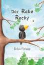 Roland Schiess: Der Rabe Rocky, Buch