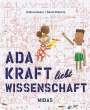 Andrea Beaty: Ada Kraft liebt Wissenschaft, Buch