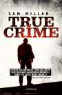Sam Millar: True Crime, Buch