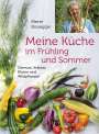 Meret Bissegger: Meine Küche im Frühling und Sommer, Buch