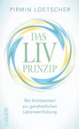 "DAS LIV PRINZIP", "Mit Achtsamkeit zur ganzheitlichen Lebensentfaltung", Blaue und gelbe Wirbel.