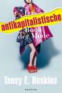 Tansy E. Hoskins: Das antikapitalistische Buch der Mode, Buch