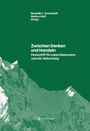 Titel: Zwischen Denken und Handeln. Herausgeber: Benedikt L. Rutscheidt, Markus Wolf. Illustration: grüne Berge.