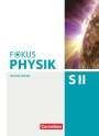 Peter Becker: Fokus Physik Sekundarstufe II. Gesamtband. Westliche Bundesländer Oberstufe. Schülerbuch, Buch