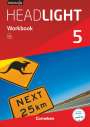 Gwen Berwick: English G Headlight Band 5: 9. Schuljahr - Allgemeine Ausgabe - Workbook mit Audios online, Buch