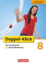Angela Maria Adhikari: Doppel-Klick - Grundausgabe Nordrhein-Westfalen. 8. Schuljahr. Das Arbeitsheft plus Sprachförderung, Buch