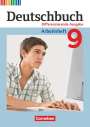 Friedrich Dick: Deutschbuch - Differenzierende Ausgabe 9. Schuljahr - Arbeitsheft mit Lösungen, Buch