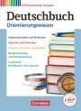 : Deutschbuch 5.-10. Schuljahr - Orientierungswissen, Buch