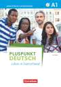 Friederike Jin: Pluspunkt Deutsch - Leben in Deutschland A1: Gesamtband. Arbeitsbuch, Buch