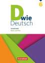 Ulrich Deters: D wie Deutsch 6. Schuljahr - Arbeitsheft mit Lösungen, Buch