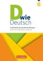 Ulrich Deters: D wie Deutsch 6. Schuljahr - Arbeitsheft mit interaktiven Übungen auf scook.de, Buch