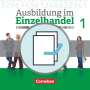 Christian Fritz: Ausbildung im Einzelhandel 1. Ausbildungsjahr - Allgemeine Ausgabe - Fachkunde und Arbeitsbuch, Buch