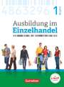 Christian Fritz: Ausbildung im Einzelhandel 1. Ausbildungsjahr - Bayern - Fachkunde mit Webcode, Buch