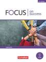James Abram: Focus on Success B1-B2. Soziales - Schülerbuch, Buch