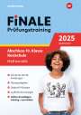 Bernhard Humpert: FiNALE Prüfungstraining Abschluss 10. Klasse Realschule Niedersachsen. Mathematik 2025, Buch,Div.