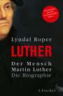 Lyndal Roper: Der Mensch Martin Luther, Buch
