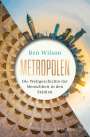 Ben Wilson: Metropolen, Buch