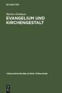 Martin Abraham: Evangelium und Kirchengestalt, Buch