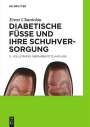 Klaus Busch: Diabetische Füße und ihre Schuhversorgung, Buch