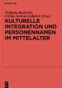 : Kulturelle Integration und Personennamen im Mittelalter, Buch