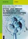 : Ethik und Recht in Medizin und Biowissenschaften, Buch