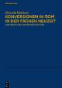 Ricarda Matheus: Konversionen in Rom in der Frühen Neuzeit, Buch