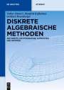 Volker Diekert: Diskrete algebraische Methoden, Buch