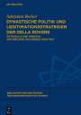 Sebastian Becker: Dynastische Politik und Legitimationsstrategien der della Rovere, Buch