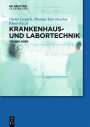Dieter Liepsch: Krankenhaus- und Labortechnik, Buch