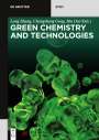 : Green Chemistry and Technologies, Buch