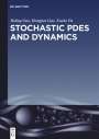 Boling Guo: Stochastic PDEs and Dynamics, Buch