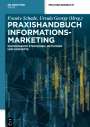 : Praxishandbuch Informationsmarketing, Buch