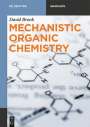 David Brook: Mechanistic Organic Chemistry, Buch