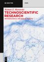 Roman Z. Morawski: Morawski, R: Technoscientific Research, Buch