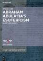Moshe Idel: Abraham Abulafia's Esotericism, Buch