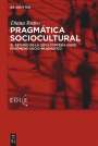 Diana Bravo: Pragmática sociocultural, Buch