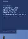 Daniel Syrbe: Rom/Byzanz und die Nomaden in Nordafrika (3.-6. Jh.), Buch