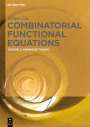 Yanpei Liu: Combinatorial Functional Equations, Buch